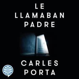 Le llamaban padre: Cuando el horror se disfraza de amor y familia