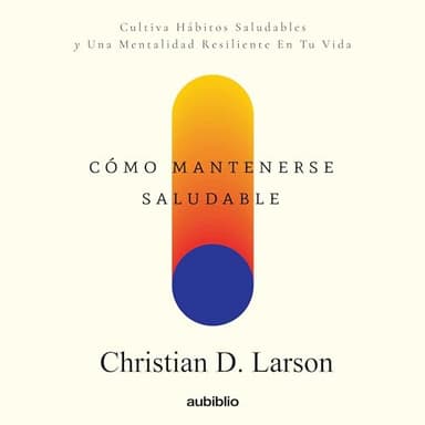 Cómo mantenerse saludable