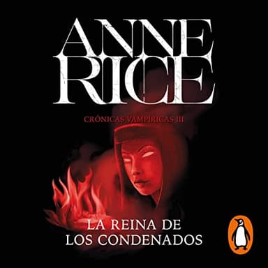 La Reina de los Condenados: Crónicas Vampíricas 3