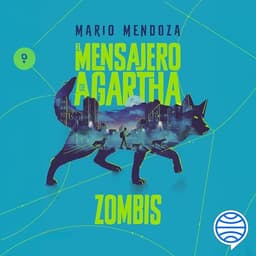 Zombis: El Mensajero de Agartha 1