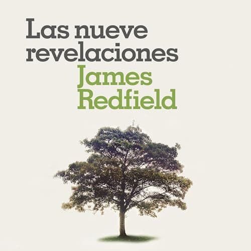 Las nueve revelaciones: La gran aventura espiritual oculta en la selva peruana