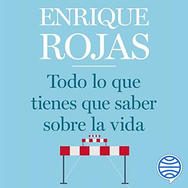 Todo lo que tienes que saber sobre la vida