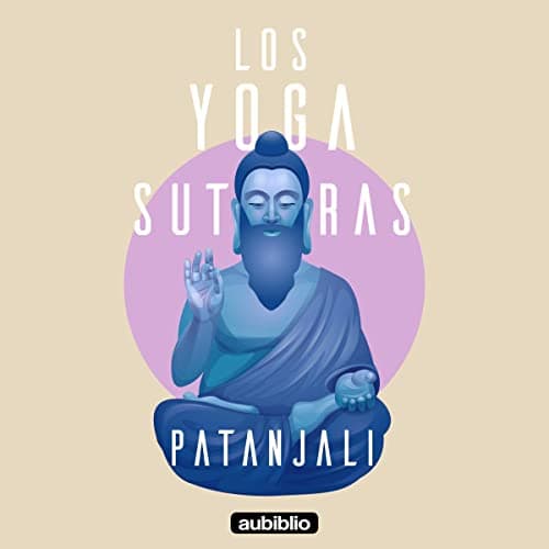 Los yoga sutras de Patanjali
