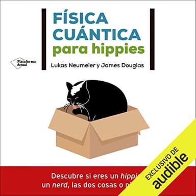 Física cuántica para hippies