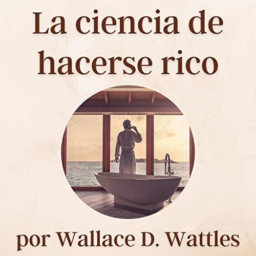 La ciencia de hacerse rico