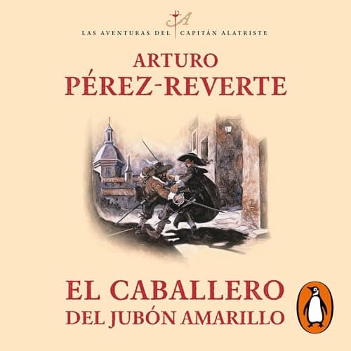 El caballero del jubón amarillo: Las aventuras del capitán Alatriste 5
