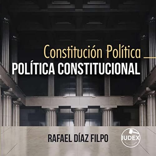 Constitución política / Política constitucional