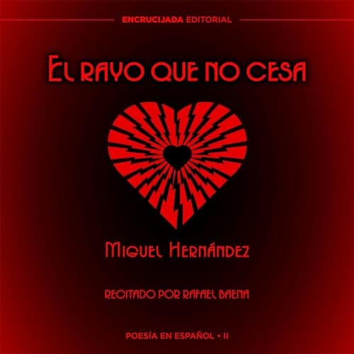 El rayo que no cesa