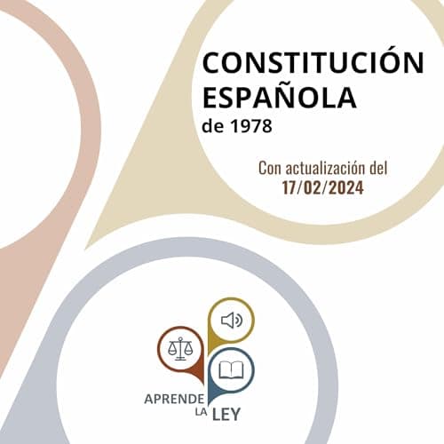 Constitución Española de 1978: Con actualización del 17/02/2024