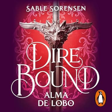 Dire Bound: Alma de lobo