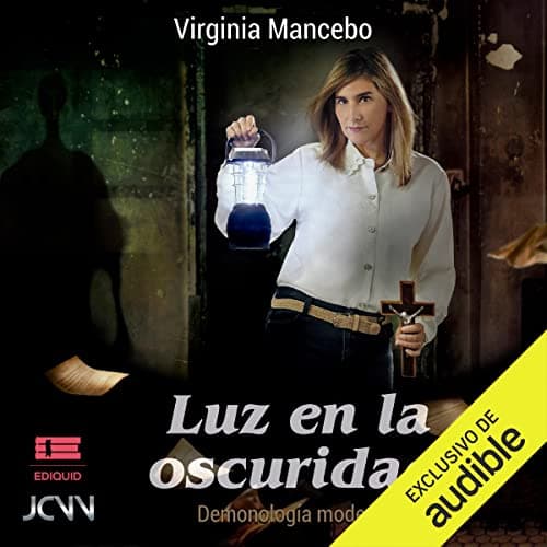 Luz en la oscuridad: Demonología moderna