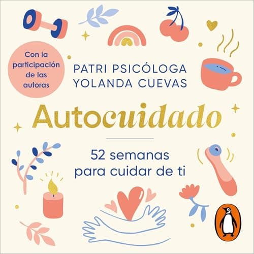 Autocuidado: 52 semanas para cuidar de ti