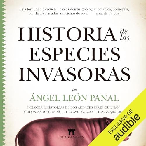 Historia de las especies invasoras