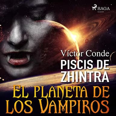 El planeta de los vampiros: Piscis de Zhintra