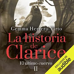 El último Cuervo: La historia de Clarice 2