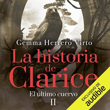 El último Cuervo: La historia de Clarice 2