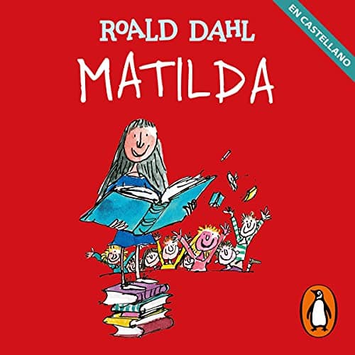 Matilda (Castellano): Colección Alfaguara Clásicos