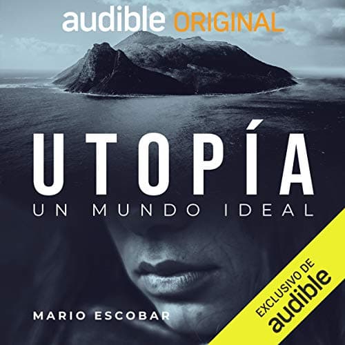 Utopia: (un Mundo Ideal)