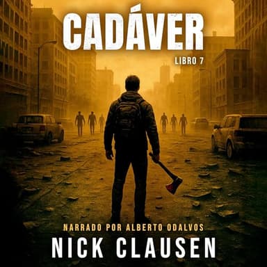 Cadáver 7: Un Thriller de Zombis