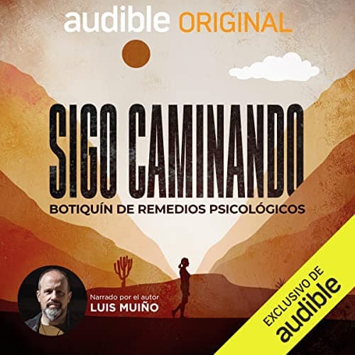 Sigo caminando: Botiquín de remedios psicológicos