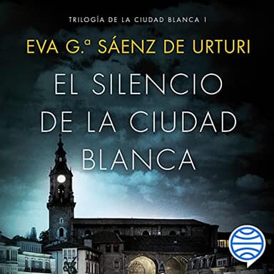 El silencio de la ciudad blanca: Kraken - Trilogia de la Ciudad Blanca, Vol. 1