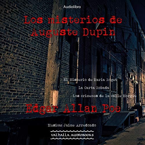 Los misterios de Auguste Dupin: Coleccion Edgar Allan Poe