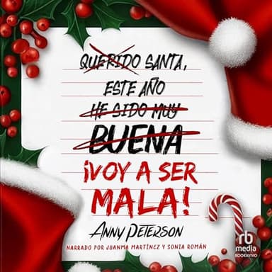 Santa, este año... ¡voy a ser mala!
