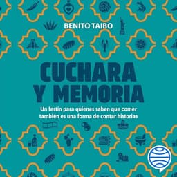 Cuchara y memoria: Cuchara y memoria, Vol. 2