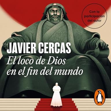 El loco de Dios en el fin del mundo