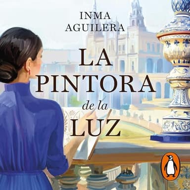 La Pintora de la Luz: (La Cartuja 2)