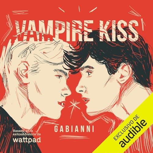 Vampire Kiss (Spanish Edition)