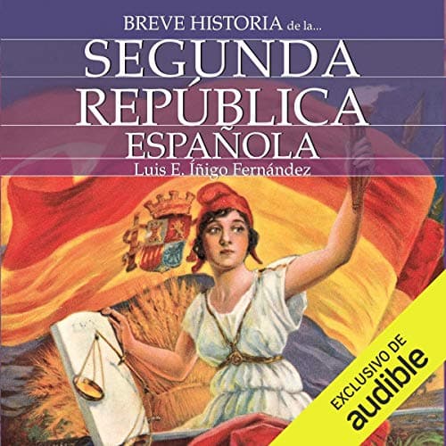 Breve historia de la Segunda República Española