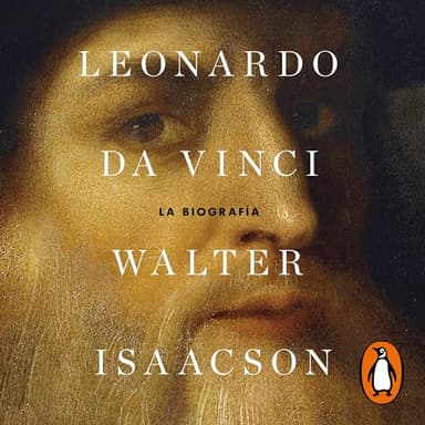 Leonardo da Vinci (Edición en español): La biografía