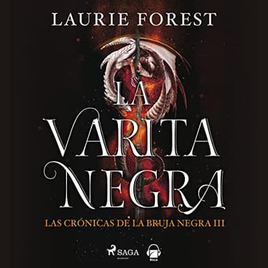 La varita negra: Las crónicas de la Bruja Negra 3