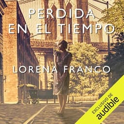 Perdida en el tiempo - Un viaje en el tiempo al Brooklyn de los años 60: Viajes en el tiempo 1