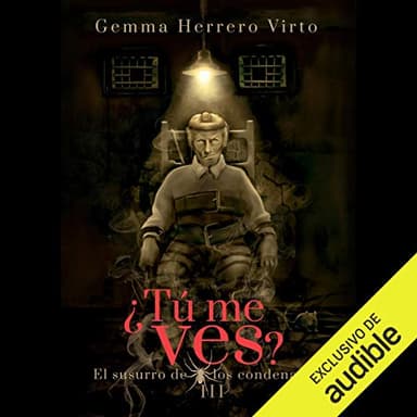 El Susurro De Los Condenados: ¿Tú me ves?, Libro 3