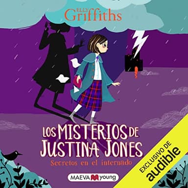 Secretos en el internado: Los misterios de Justina Jones 1