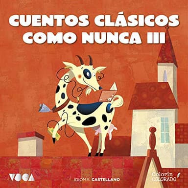 Cuentos Clásicos Como Nunca 3: Castellano