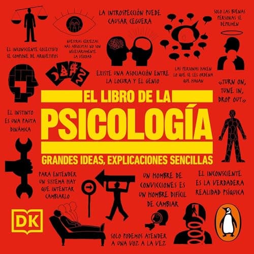 El libro de la psicología: Grandes ideas, explicaciones sencillas