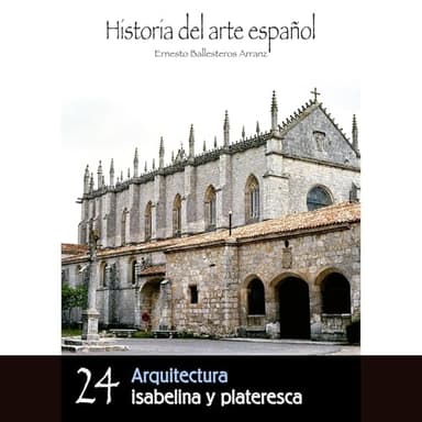 Arquitectura isabelina y plateresca