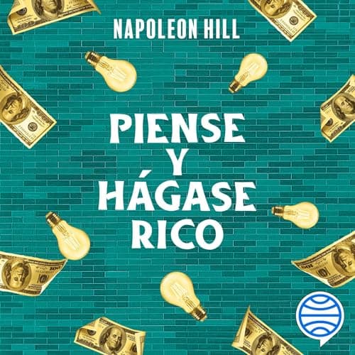 Piense y hágase rico