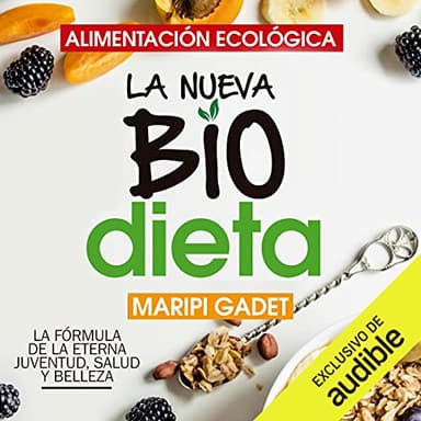 Alimentación ecológica: La nueva BioDieta