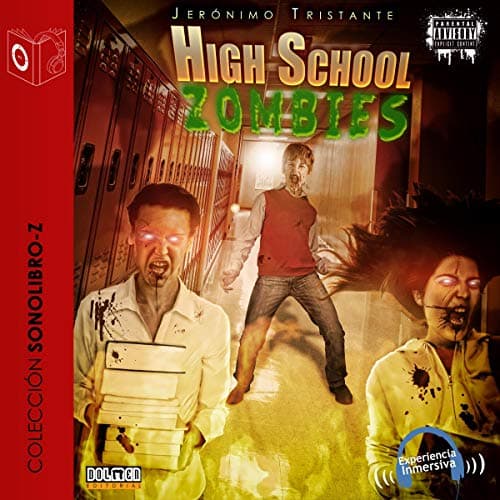 High school zombies (Edición en español)