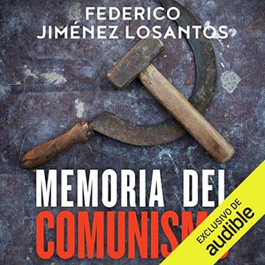 Memoria del comunismo: De Lenin a Podemos