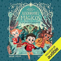 Los Rescatadores Mágicos y la puerta a Imaginaria: Los Rescatadores Mágicos 1